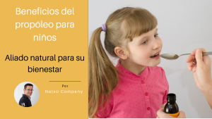 Beneficios del propóleo para los niños