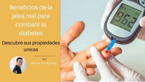 Beneficios de la jalea real para combatir la diabetes: descubre sus propiedades únicas