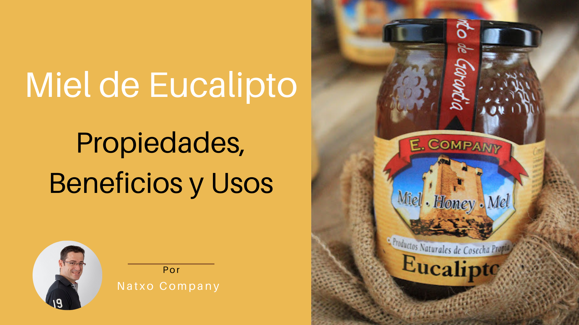 miel de eucalipto propiedades