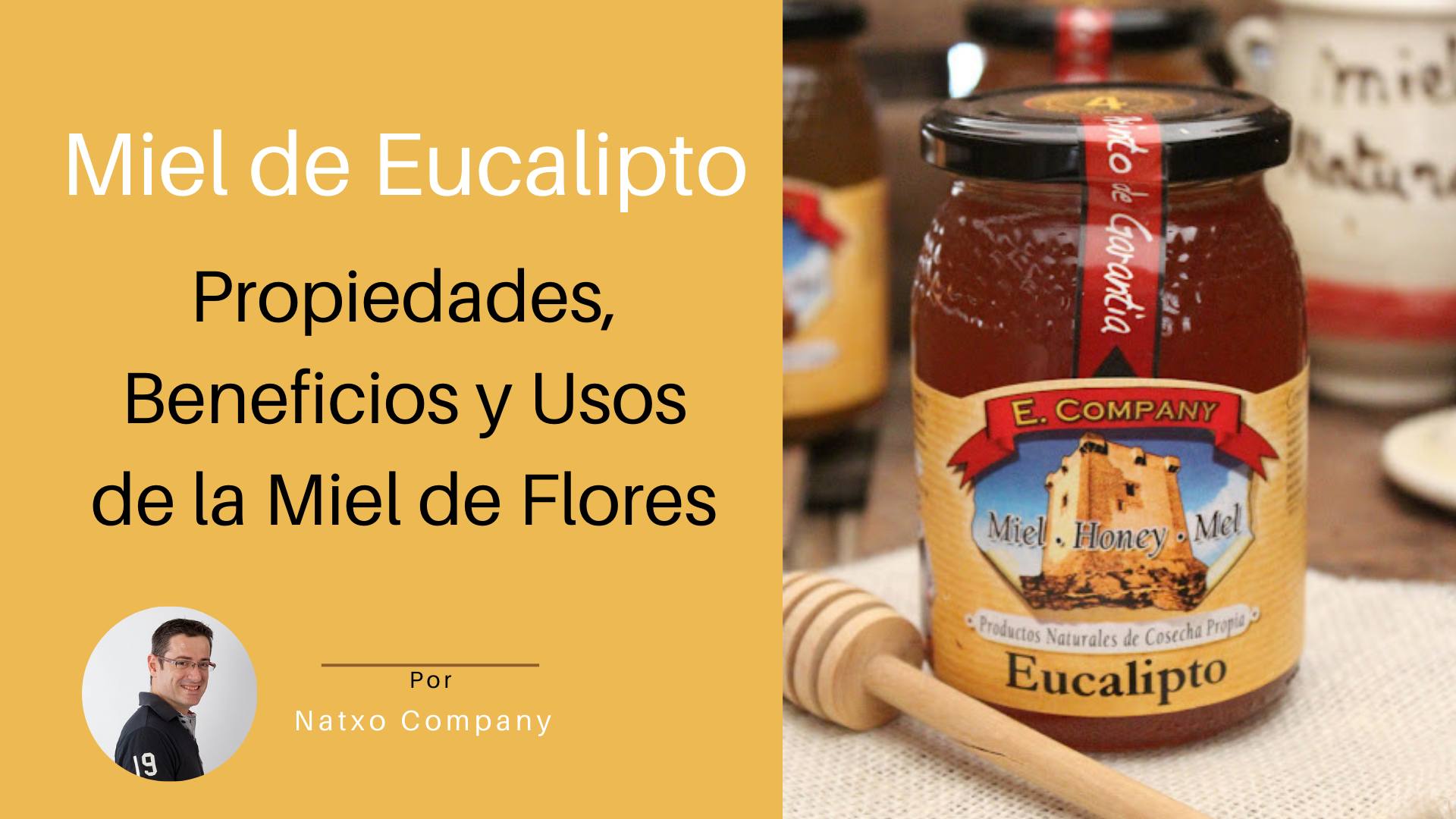 beneficios de la miel de eucalipto