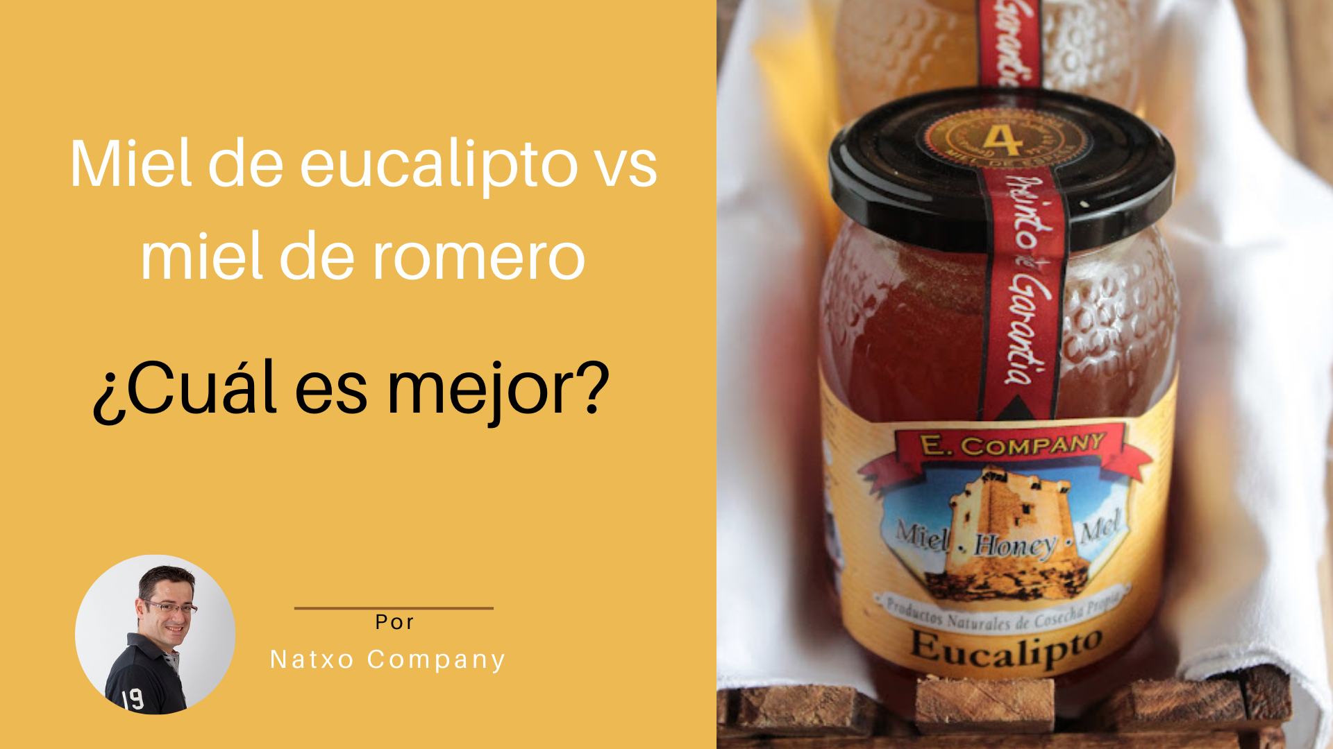Miel de eucalipto o romero