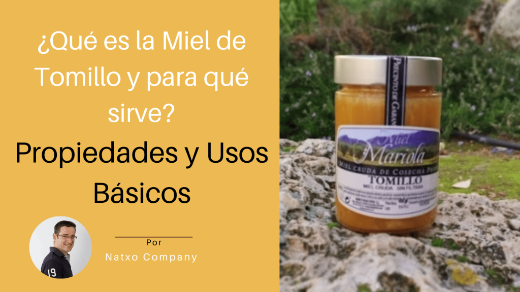 miel de tomillo propiedades