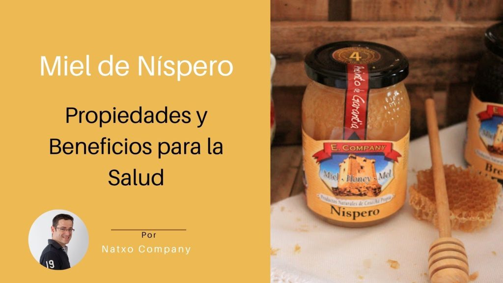 Miel de nispero beneficios y propiedades