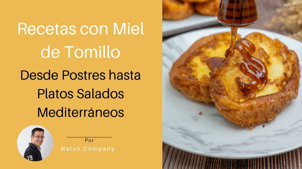 recetas con meil de tomillo