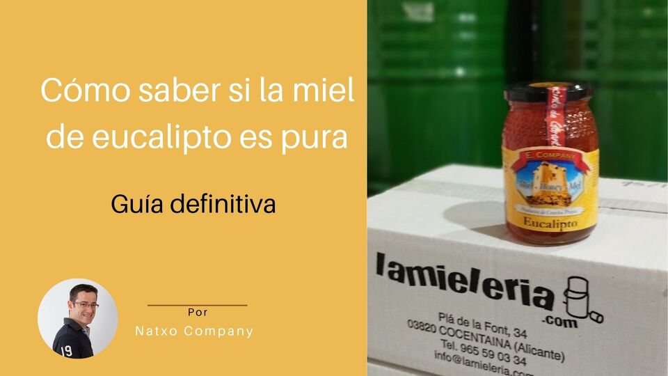 como saber miel eucalipto es pura