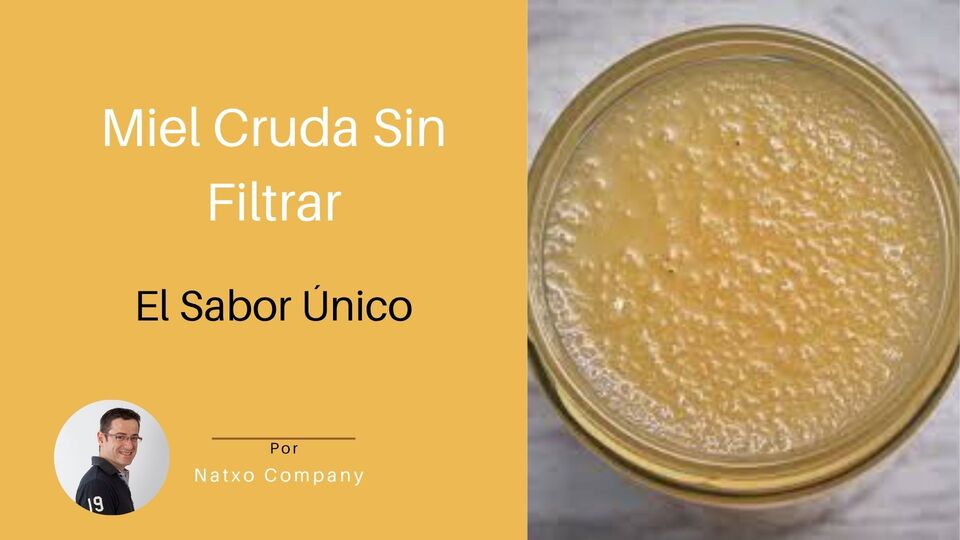 miel cruda sin filtrar