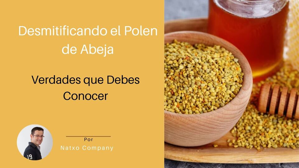 polen de abeja verdades y mitos