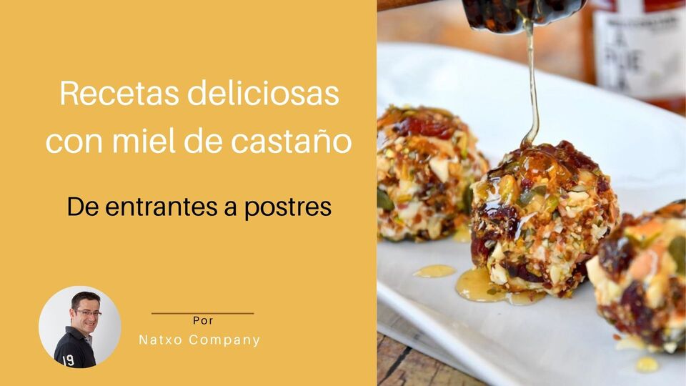 recetas con miel de castaño