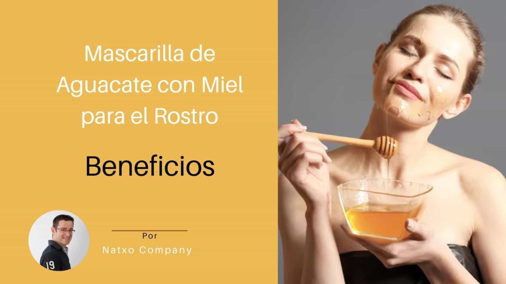 mascarilla y aguacate y miel