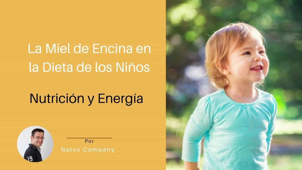 miel de encina ninos