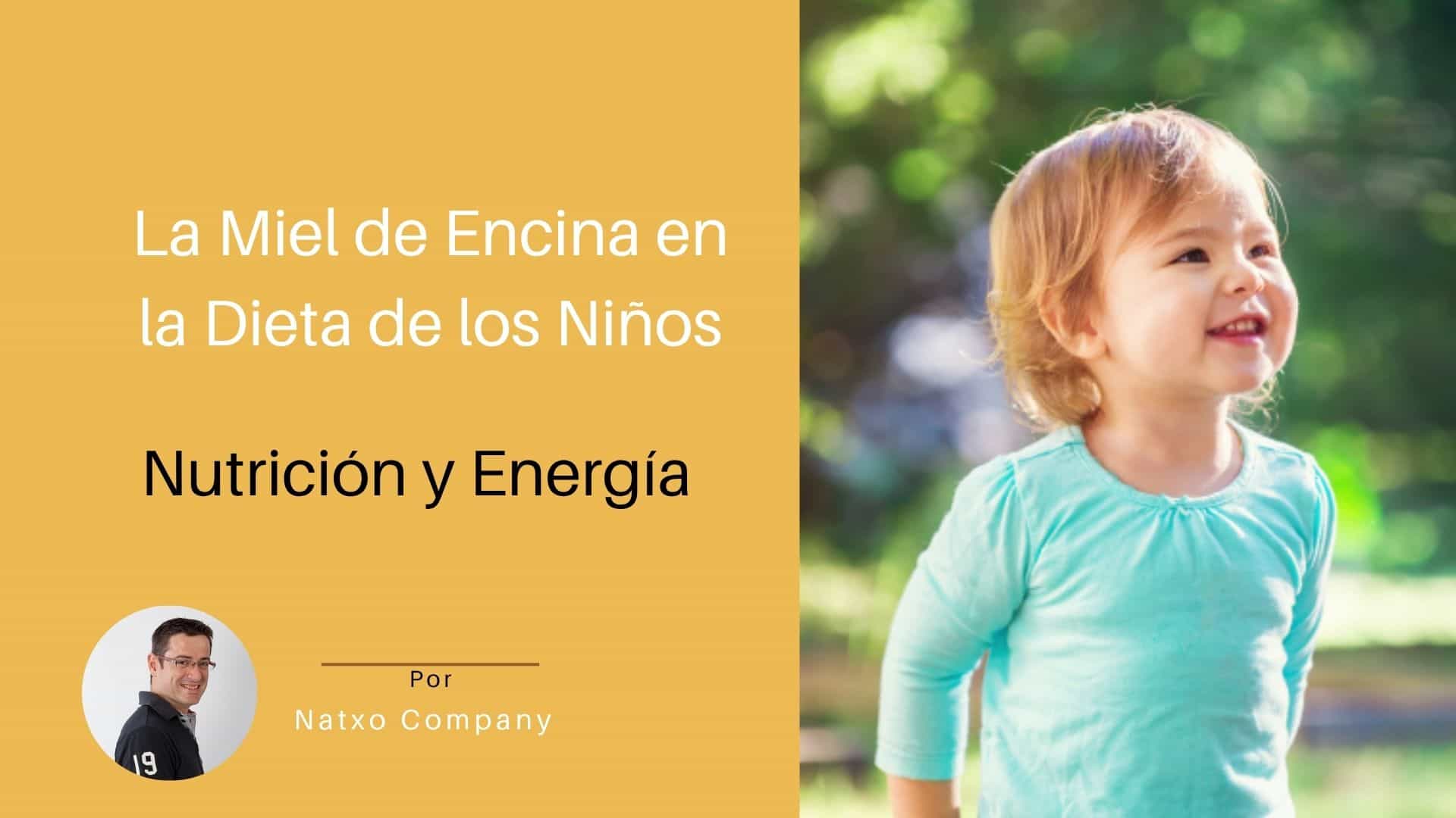 miel de encina ninos