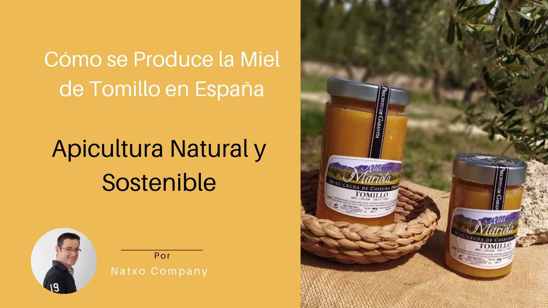 como se produce la miel de tomillo