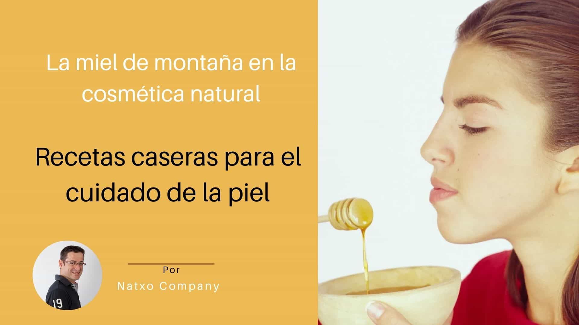 miel de montaña en cosmetica