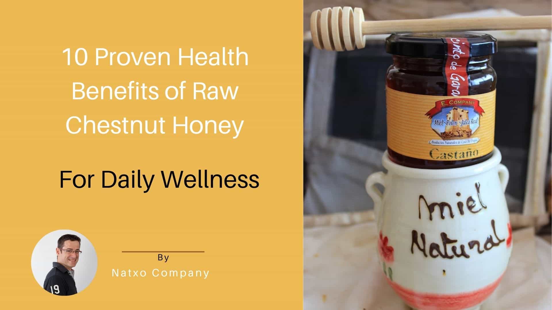 benefits of raw chestnut honey