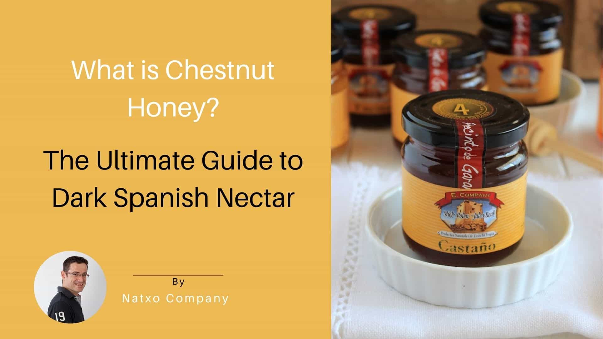 what is chestnut honey