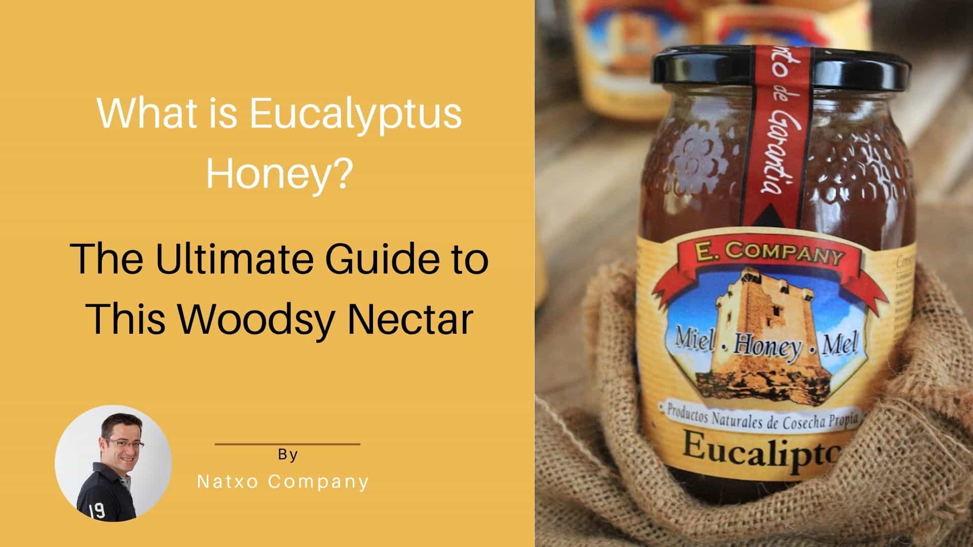 what is eucaliptus honey