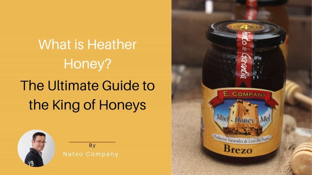 what is heather honey