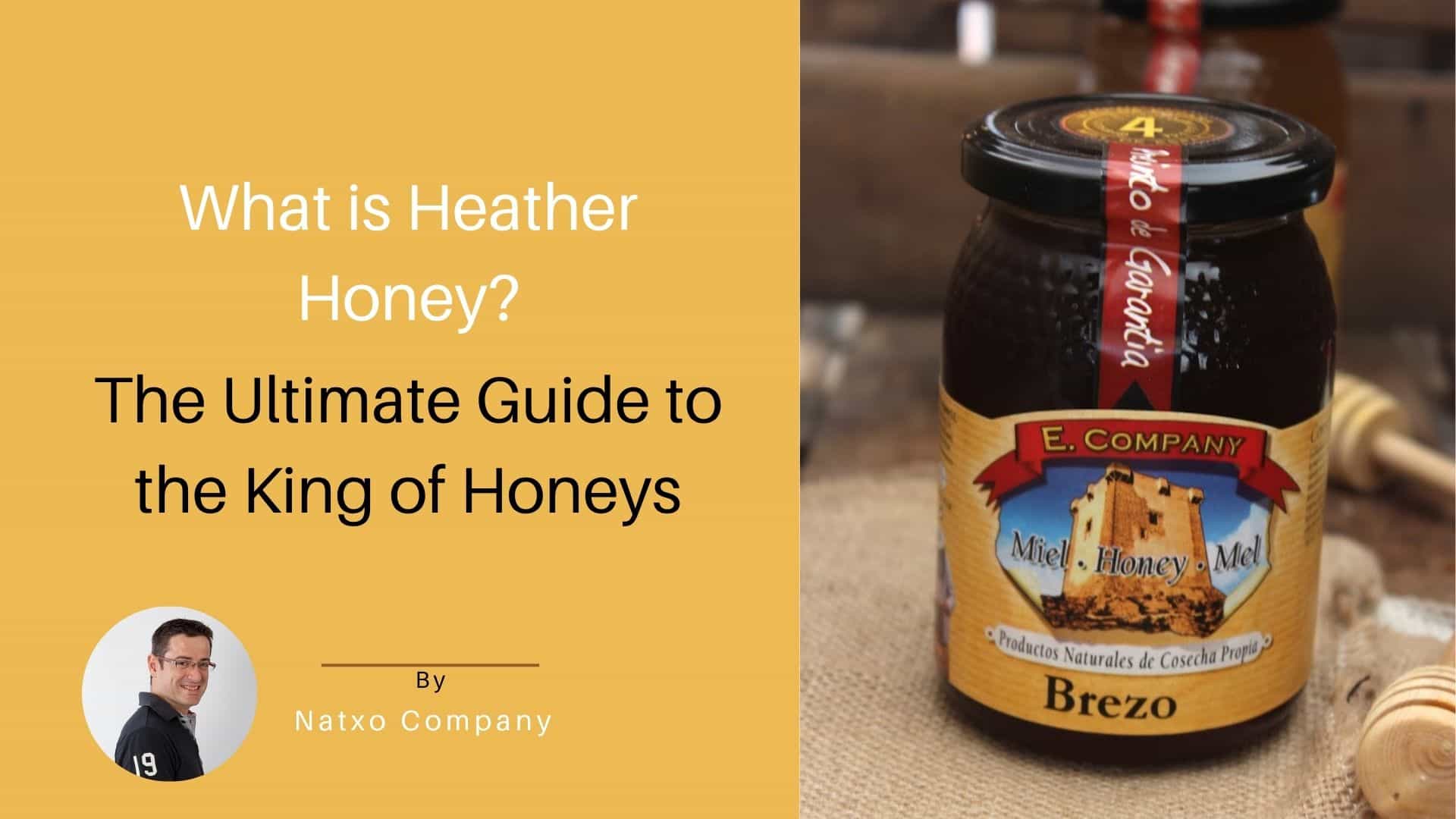 what is heather honey